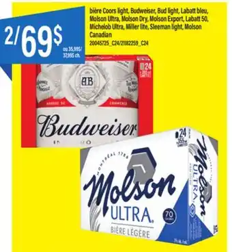 Maxi BIÈRE COORS LIGHT, BUDWEISER, BUD LIGHT, LABATT BLEU, MOLSON ULTRA, MOLSON DRY, MOLSON EXPORT, LABATT 50, MICHELOB ULTRA, MIL offer