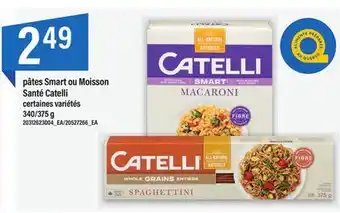 Maxi PÂTES SMART OU MOISSON SANTÉ CATELLI, 340/375 G offer