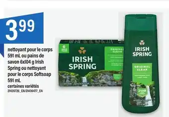 Maxi NETTOYANT POUR LE CORPS 591 ML OU PAINS DE SAVON 6X104 G IRISH SPRING OU NETTOYANT POUR LE CORPS SOFTSOAP 591 ML offer