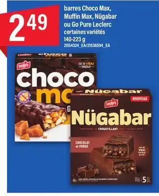 Maxi BARRES CHOCO MAX, MUFFIN MAX, NÜGABAR OU GO PURE LECLERC 140-223 g offer