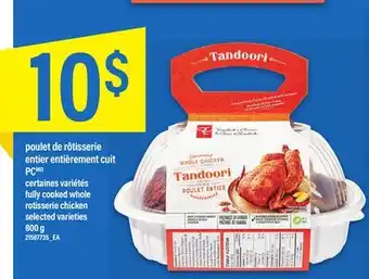 Maxi POULET DE RÔTISSERIE ENTIER ENTIÈREMENT CUIT PC, 800 g offer