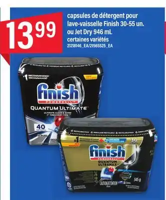 Maxi CAPSULES DE DÉTERGENT POUR LAVE-VAISSELLE FINISH 30-55 UN. OU JET DRY 946 ML offer