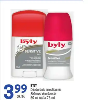 Uniprix BYLY Déodorants sélectionnés/ Selected deodorants offer