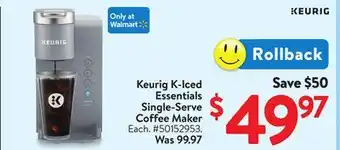 Walmart Keurig K-Iced Essentials Single-Serve Coffee Maker offer