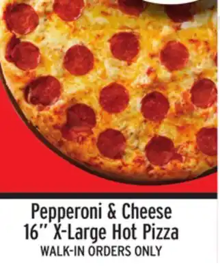 Metro PEPPERONI & CHEESE 16 X-LARGE HOT PIZZA offer