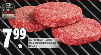 Metro PLATINUM GRILL ANGUS LEAN GROUND CHUCK BURGERS offer