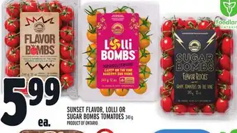 Metro SUNSET FLAVOR, LOLLI OR SUGAR BOMBS TOMATOES offer