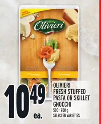 Metro OLIVIERI FRESH STUFFED PASTA OR SKILLET GNOCCHI offer