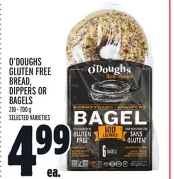 Metro O'DOUGHS GLUTEN FREE BREAD, DIPPERS OR BAGELS offer