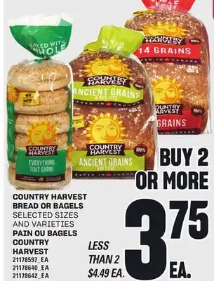Independent Grocer COUNTRY HARVEST BREAD OR BAGELS offer