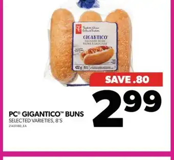 Real Canadian Superstore PC GIGANTICO BUNS, 8'S offer