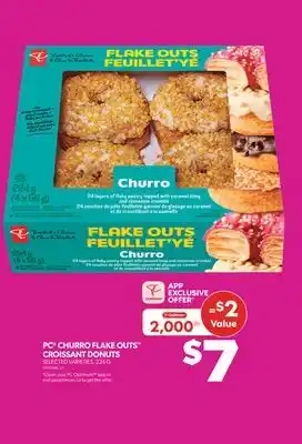 Real Canadian Superstore PC CHURRO FLAKE OUTS CROISSANT DONUTS, 224 G offer