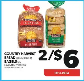 Real Canadian Superstore COUNTRY HARVEST BREAD, 600/650 G OR BAGELS, 6'S offer