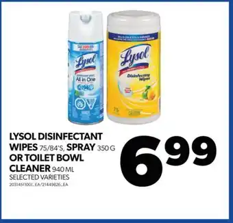 Real Canadian Superstore LYSOL DISINFECTANT WIPES, 75/84'S, SPRAY, 350 G OR TOILET BOWL CLEANER, 940 ML offer