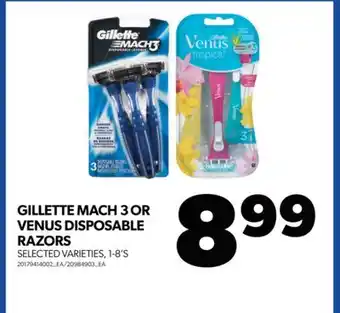 Real Canadian Superstore GILLETTE MACH 3 OR VENUS DISPOSABLE RAZORS, 1-8'S offer