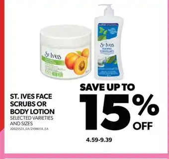 Real Canadian Superstore ST. IVES FACE SCRUBS OR BODY LOTION offer
