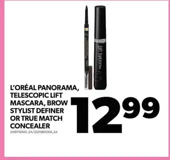 Real Canadian Superstore L'ORÉAL PANORAMA, TELESCOPIC LIFT MASCARA, BROW STYLIST DEFINER OR TRUE MATCH CONCEALER offer