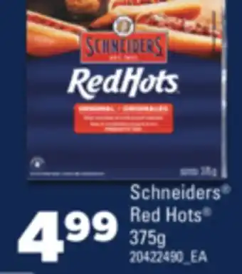 Real Canadian Superstore SCHNEIDERS RED HOTS , 375g offer