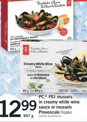 Fortinos PC PEI MUSSELS IN CREAMY WHITE WINE SAUCE OR MUSSELS PROVENCALE, 907 g offer