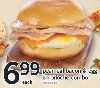 Fortinos PEAMEAL BACON & EGG ON BRIOCHE COMBO offer