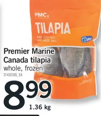 Fortinos PREMIER MARINE CANADA TILAPIA offer