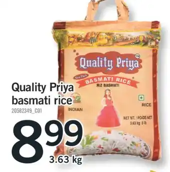 Fortinos QUALITY PRIYA BASMATI RICE, 3.63 Kg offer