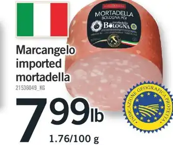 Fortinos Marcangelo imported mortadella offer