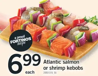Fortinos ATLANTIC SALMON OR SHRIMP KEBOBS offer
