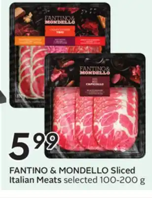 Sobeys FANTINO & MONDELLO Sliced Italian Meats offer