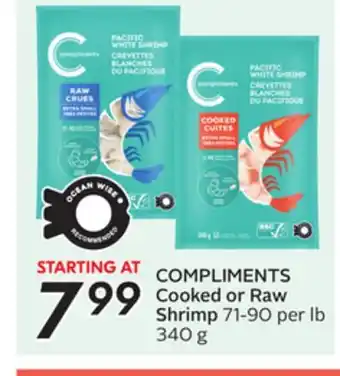 Sobeys COMPLIMENTS Cooked or Raw Shrimp offer