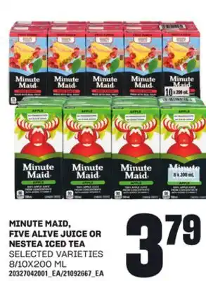 Loblaws MINUTE MAID, FIVE ALIVE JUICE OR NESTEA ICED TEA, 8/10X200 ML offer