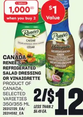 Loblaws RENEE'S REFRIGERATED SALAD DRESSING OR VINAIGRETTE, 350/355 ML offer