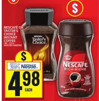 Food Basics NESCAFÉ OR TASTER'S CHOICE INSTANT offer