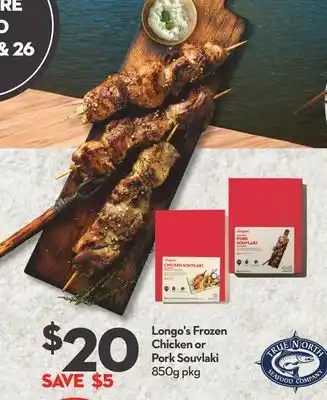 Longo's Longo's Frozen Chicken or Pork Souvlaki offer