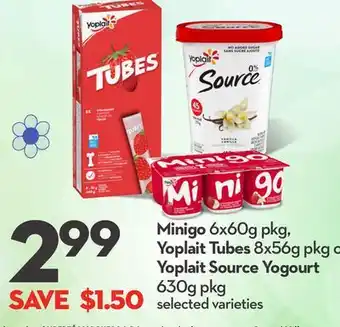 Longo's Minigo 6x60g pkg, Yoplait Tubes 8x56g pkg or Yoplait Source Yogourt 630g pkg offer