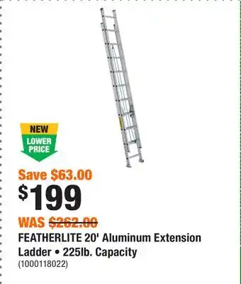 Home Depot FEATHERLITE 20' Aluminum Extension Ladder • 225lb. Capacity offer