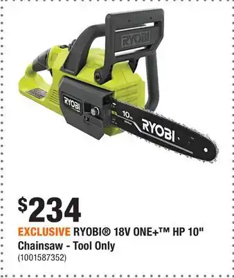Home Depot EXCLUSIVE RYOBI 18V ONE+ HP 10 Chainsaw - Tool Only offer