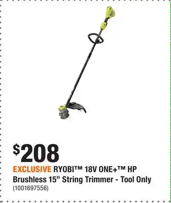 Home Depot EXCLUSIVE RYOBI 18V ONE+ HP Brushless 15 String Trimmer - Tool Only offer