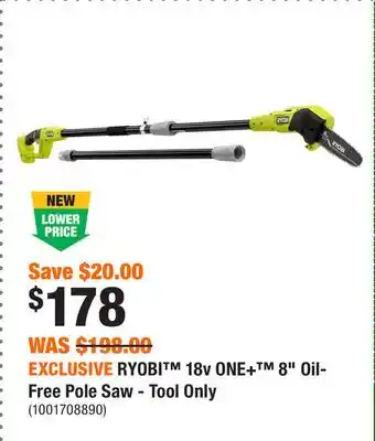Home Depot EXCLUSIVE RYOBI 18v ONE+ 8 Oil- Free Pole Saw - Tool Only offer