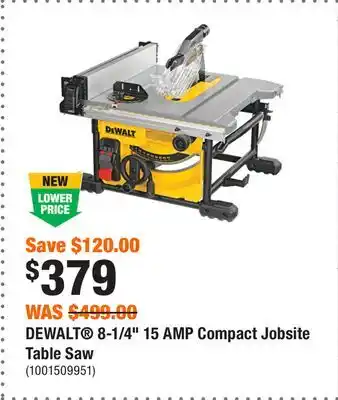 Home Depot DEWALT 8-1/4 15 AMP Compact Jobsite Table Saw offer