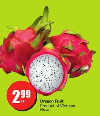 FreshCo Dragon Fruit Product of Vietnam offer