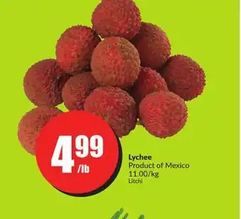 FreshCo Lychee Product of Mexico 11.00/kg offer