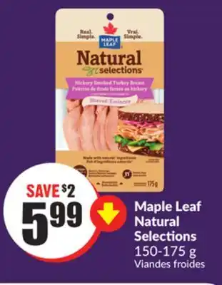 Chalo FreshCo Maple Leaf Natural Selections 150-175 g offer