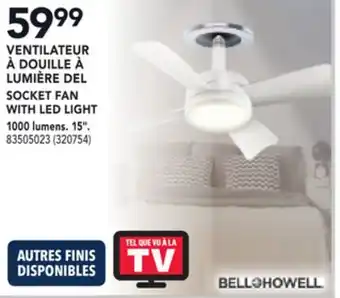 RONA SOCKET FAN WITH LED LIGHT 1000 lumens. 15 offer