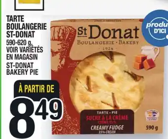 Marche Ami TARTE BOULANGERIE ST‑DONAT | ST-DONAT BAKERY PIE offer