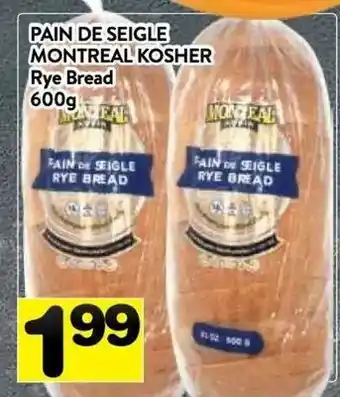 Supermarché PA MONTREAL KOSHER Rye Bread offer