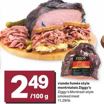 L'Intermarché viande fumée style montréalais Ziggy's offer