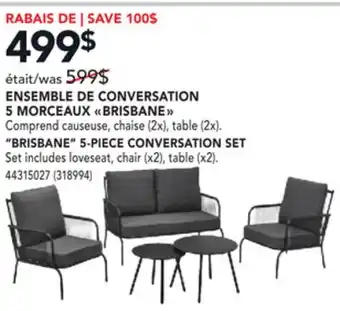 Réno Dépôt ENSEMBLE DE CONVERSATION 5 MORCEAUX BRISBANE offer