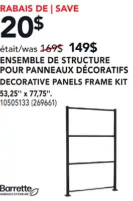 Réno Dépôt ENSEMBLE DE STRUCTURE POUR PANNEAUX DÉCORATIFS, 53,25 x 77,75 BARRETTE offer