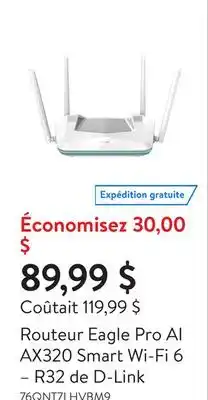 Walmart Routeur Eagle Pro AI AX320 Smart Wi-Fi 6 – R32 de D-Link offer